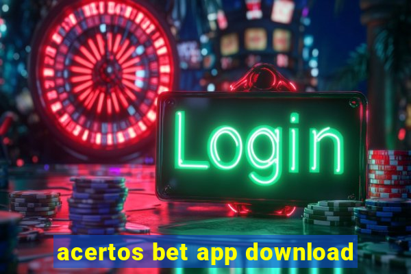 acertos bet app download